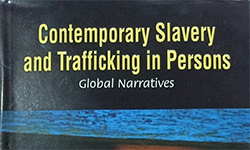 Contemporary Slavery and Trafficking in Persons: Global Narratives