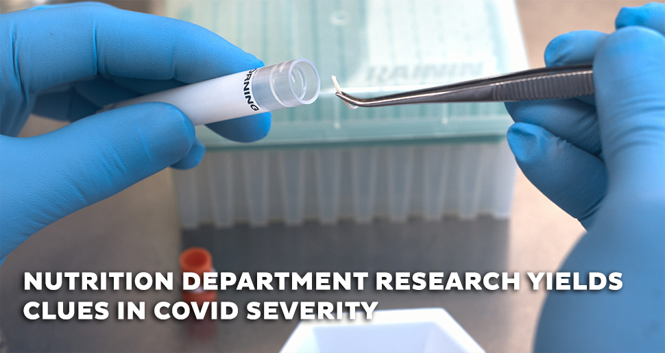 Nutrition Department Research Yields Clues in COVID Severity